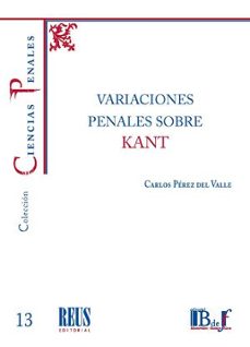variaciones penales sobre kant-cesar perez del valle-9788429029178