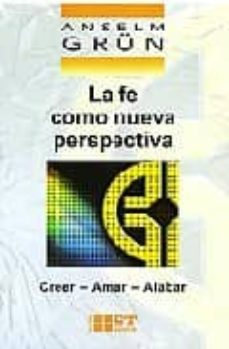 la fe como nueva perspectiva-9788429316278