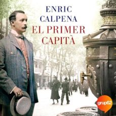 el primer capita (audiolibro)-enric calpena-9788429778878