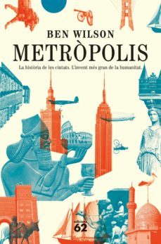 metròpolis (ebook)-ben wilson-9788429780178