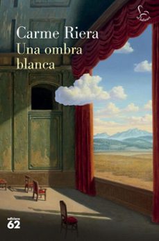 una ombra blanca-carme riera-9788429781878