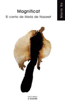 magnificat: el canto de maria de nazaret-maria ko-9788430115778