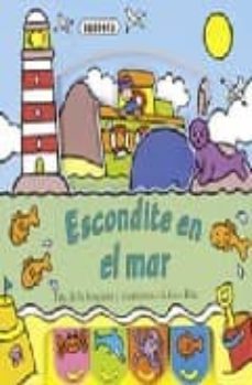 escondite en el mar (tira de la lengüeta y ayuda a los animales)-9788430547678
