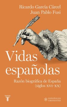 vidas españolas (ebook)-ricardo garcia carcel-9788430628278