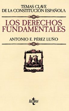 los derechos fundamentales-antonio enrique perez luño-9788430958078