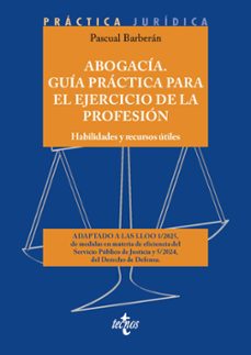 abogacia. guia practica para el ejercicio de la profesion-pascual barberan molina-9788430992478