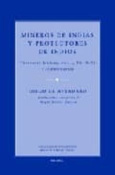 mineros de indias y protectores de indios: thesaurus indicus. vol i, tit. x-xi, y complementos-9788431325978