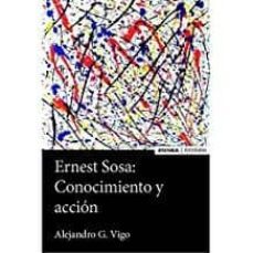 ernest sosa: conocimiento y accion-9788431332778