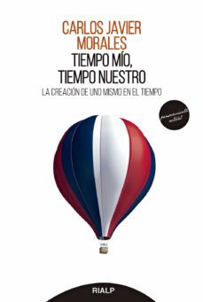tiempo mio, tiempo nuestro-carlos javier morales-9788432153778