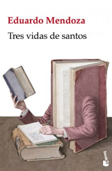 tres vidas de santos-eduardo mendoza-9788432204678