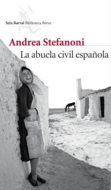 la abuela civil española (edicion española) (ebook)-andrea stefanoni-9788432225178