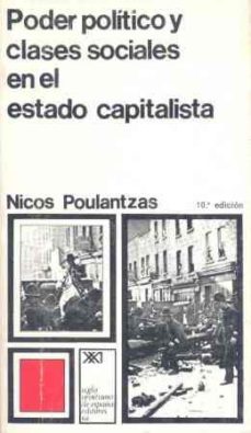 poder politico y clases sociales en el estado capitalista-9788432300578
