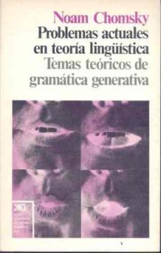 problemas actuales en teoria linguistica-noam chomsky-9788432302978