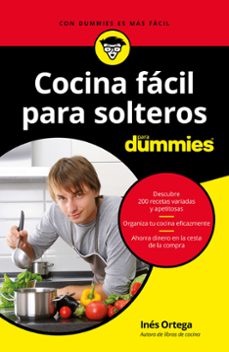 cocina facil para solteros para dummies-ines ortega-9788432904578