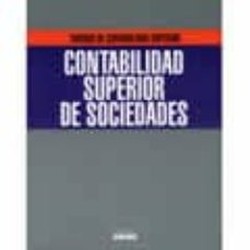 tratato de contabilidad superior: contabilidad superior de socied ades (2ª ed.)-xavier moya mitjans-9788432953378