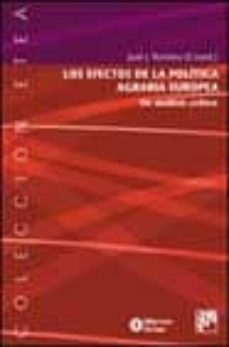 los efectos de la politica agraria europea: un analisis critico-9788433017178