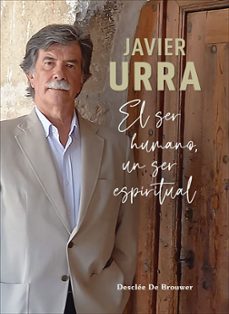 el ser humano, un ser espiritual-javier urra-9788433031778