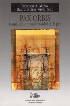 pax orbis: complejidad y conflictividad de la paz-9788433850478