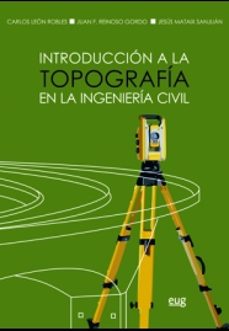 introducion a la topografia en la ingenieria civil-9788433859778