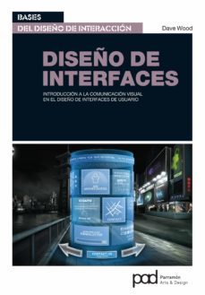 diseño de interfaces. introduccion a la comunicacion visual en el diseño de interfaces de usuario (ebook)-9788434262478