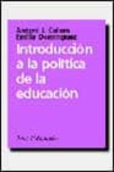 introduccion a la politica de la educacion-antonio juan colom cañellas-9788434426078