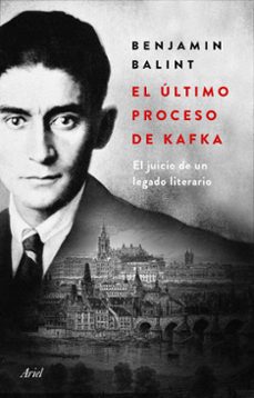 el ultimo proceso de kafka-benjamin balint-9788434431478