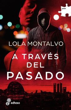 a traves del pasado (ebook)-lola montalvo-9788435049894