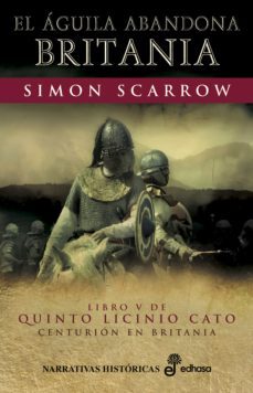 el aguila abandona britania (ebook)-simon scarrow-9788435046978