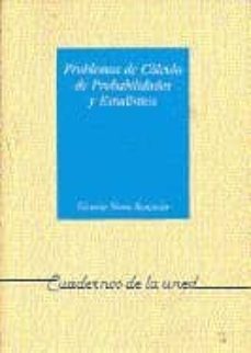 problemas de calculo de probabilidades y estadistica (uned)-9788436229578