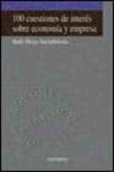 100 cuestiones de interes sobre economia y empresa-9788436813678