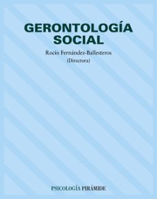 gerontologia social-rocio fernandez ballesteros-9788436814378