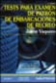tests para examen de patron de embarcaciones de recreo (5ª ed.)-9788436816778