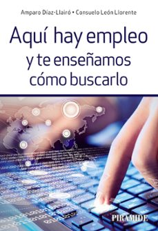 aqui hay empleo y te enseñamos como buscarlo-9788436836578
