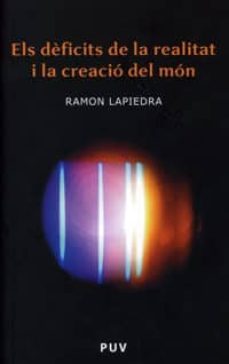 els deficits de la realitat i la creacio del mon-9788437059778