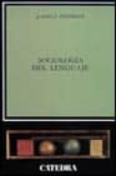 sociologia del lenguaje (3ª ed.)-9788437601878