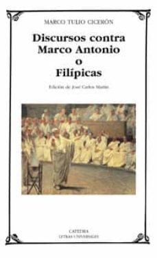 discursos contra marco antonio o filipicas-marco tulio ciceron-9788437619378