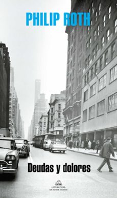 deudas y dolores-philip roth-9788439720478