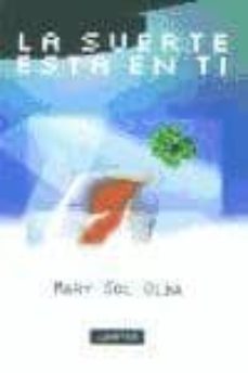 la suerte esta en ti-mary sol olba-9788441411678