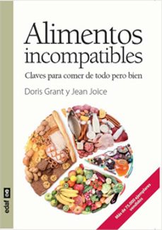 alimentos incompatibles: clave para comer de todo pero bien-doris grant-jean joice-9788441428478