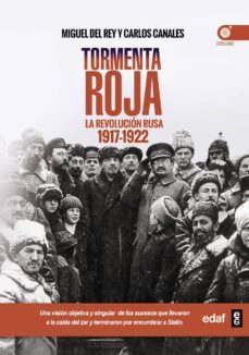 tormenta roja. la revolucion rusa 1917-1922 (ebook)-carlos canales-miguel del rey-9788441437678