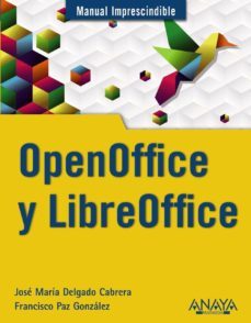 openoffice y libreoffice (manual imprescindible)-9788441531178
