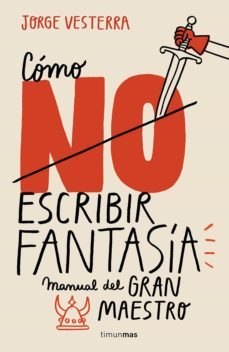 como (no) escribir fantasia (ebook)-9788445005378