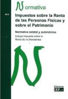 impuestos sobre la renta de las personas fisicas y sobre el patri monio-9788445415078