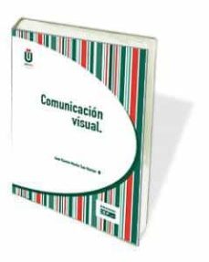 comunicacion visual-juan ramon martin san roman-9788445432778