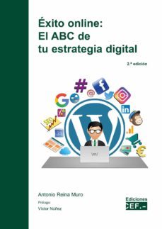 exito online: el abc de tu estrategia digital-antonio reina muro-9788445444078