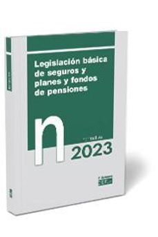 legislacion basica de seguros y planes y fondos de pensiones 2023-9788445446478