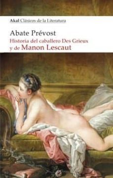 historia del caballero des grieux y de manon lescaut-abate prevost-9788446047278