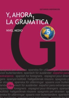 y, ahora, la gramatica5. nivel medio-esther artigas alvarez-9788447533978