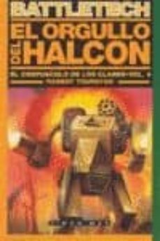 el crepuesculo de los clanes (t. 4): el orgullo del halcon-9788448043278