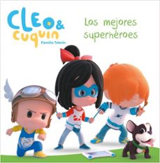 los mejores superheroes (cleo y cuquin. primeras lecturas)-9788448852078